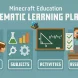 Minecraft Education systematic learning plans Minecraft Education systematic learning plans